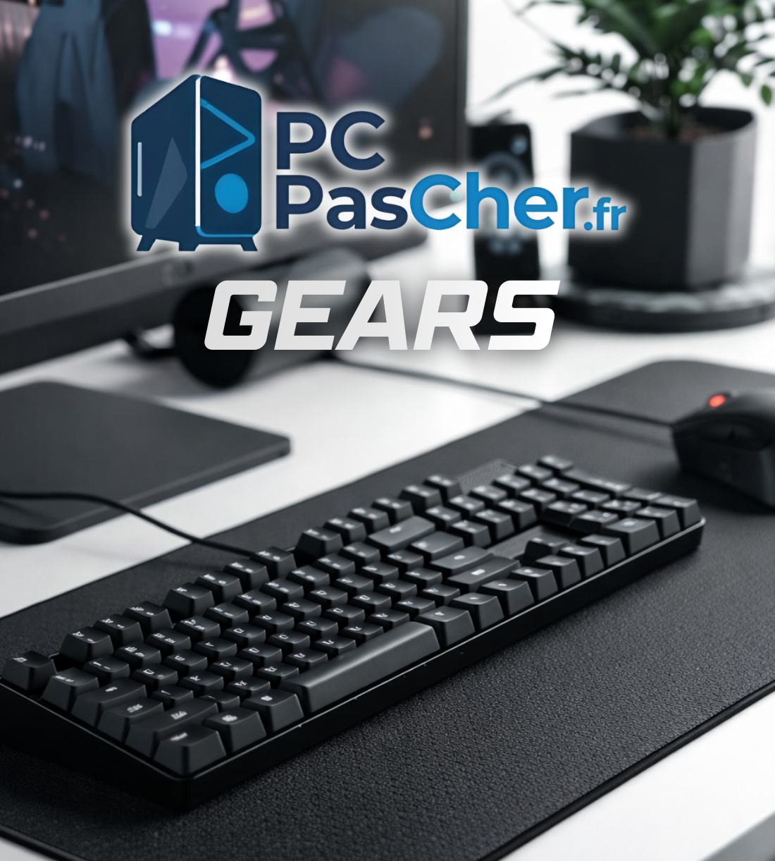 PCPasCher Gears
